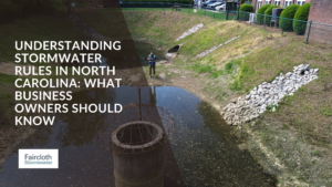 Learn about North Carolina stormwater permits, compliance requirements, and cost-saving strategies. Get expert tips to navigate regulations and avoid costly violations.